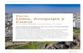 Perú: Lima, Arequipa y Cusco · 2019-11-28 · Perú: Lima, Arequipa y Cusco Perú es un país fascinante, pintoresco y extraordinariamente hermoso. Heredero del magnífico mestizaje