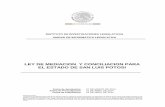 LEY DE MEDIACION Y CONCILIACION PARAsanluis.gob.mx/wp-content/uploads/2016/08/Ley-de-Mediacion-y-Conciliacion-para-el...mecanismos alternativos de solución de controversias, y que