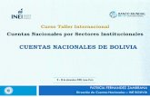 CUENTAS NACIONALES DE BOLIVIACUENTAS NACIONALES EN BOLIVIA INTRODUCCION Bolivia actualmente trabaja las Cuentas Nacionales con base 1990 y recomendaciones del Sistema de Cuentas Nacionales