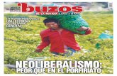 NEOLIBERALISMO - Buzosjetivos políticos del neoliberalismo e, incluso, de haber superado en “explo-tación masiva del trabajo” al Porfiriato, no obstante el desplome de este régimen