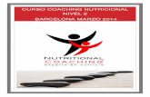 CURSO COACHING NUTRICIONAL NIVEL 2 BARCELONA MARZO … · 2013-06-10 · Nutritional Coaching, ofrece el Curso de Coaching Nutricional nivel II avaladO por la IAC (International Asociation