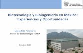 Biotecnología y Bioingeniería en Mexico: Experiencias y … · 2019-04-01 · •1750 A.C. – Somerios utilizan levadura para obtener cerveza. • 1863 – Mendel descubre la transmisión