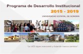 Programa de Desarrollo Institucional · Programa de Desarrollo Institucional 2015-2019 6 1.2.1 Estrategia: Evaluar la operación de los componentes del modelo educativo mediante modelos
