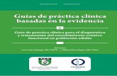 Guías de práctica clínica basadas en la evidencia · 2018-05-08 · siones a nivel individual en la práctica clínica diaria. En la construcción de las recomendaciones fue necesario
