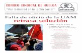 Órgano informativo del SITUAM 25 de marzo 2019 / número 13 …situam.org.mx/wp-content/uploads/2019/03/correo-de... · 2019-03-25 · CORREO SINDICAL DE HUELGA “Por la Unidad