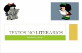 Textos no literariosdidacticamultimedia.com/registro/espanol/7/documentos/Textos-no-literarios.pdf · 1. claridad en el lenguaje !!! 2. ausencia de ficciÓn textos no literarios debido
