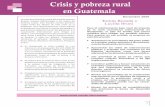 Crisis y pobreza rural en Guatemala - RIMISP · 2015-01-05 · Las regiones Norte y Noroccidente que en conjunto representan el 22.4% de la población nacional tienen los índices