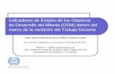 Indicadores de Empleo de los Objetivos de Desarrollo del Milenio … empleo ODM_CEPAL.pdf · 2018-05-04 · Indicadores de Empleo de los Objetivos de Desarrollo del Milenio (ODM)