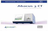 Abacus 3 CT - Tecil · 2016-03-08 · Abacus 3CT El Analizador El Abacus 3CT es un analizador hematológico que permite diferenciar las 3 poblaciones de WBC con un rendimiento de