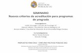 SEMINARIO Nuevos criterios de acreditación para programas ... · Consejo Nacional de Innovación para la Competitividad Octubre 9 de 2012 . Esquema de la presentación I. Contexto