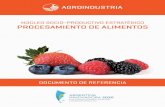 PROCESAMIENTO DE ALIMENTOS - Argentina...El sector de Alimentos y Bebidas también representa un sector relevante respecto a la generación de empleo, el mismo, en el año 2007 ha