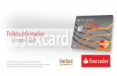 La tarjeta Flexible - Santander México...Bienvenido al mundo de la flexibilidad total que le ofrece su Tarjeta de Crédito FlexCard. Ahora sí puede olvidarse de las sorpresas que