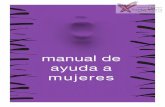 manual de ayuda a mujeres Academia SANTA MARÍA C/ Rayo, …...que causa o es susceptible de causar a las mujeres daÑo o sufrimiento fÍsico, sexual o psicolÓgico, e incluye amenazas