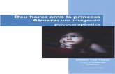 Deu hores amb la princesa Aimara - UAB Barcelona · 2015-06-19 · Deu hores amb la princesa Aimara 6 2. Anàlisi de la demanda En la primera sessió apareixen dos motius principals