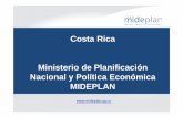 Costa Rica Ministerio de Planificación Nacional y ...€¦ · Es una base de datos de los proyectos de inversión pública administrado por la UIP del MIDEPLAN, con el apoyo de las