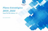 Plano Estratégico 2019 2023 · 2019-07-10 · Plano Estratégico da CPL, I.P. 2019_2023 2 Título: Plano Estratégico da Casa Pia de Lisboa, I.P. 2019_2023 Equipa Responsável Departamento