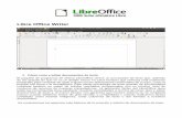 Libre Office Writer - WordPress.com · 2011-12-03 · Libre Office Writer 1. Cómo crear y editar documentos de texto El paquete de programas de oficina LibreOffice ofrece un procesador