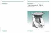 THERMOMIX® TM5thermomix.vorwerk.es/fileadmin/data/es/pdf/Manuales_de... · 2018-09-10 · en el bocal de la tapa y no lo toque ni lo reajuste. • Para evitar las salpicaduras, utilice