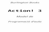 Action 3 Model de Programació d’aula€¦  · Web viewNOTA: es poden utilitzar els Interactive Whiteboard Digital Materials en qualsevol moment com a complement dels llibres.