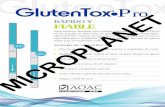 R RÁPIDO Y FIABLE MICROPLANETGLUTEN...RÁPIDO Y FIABLE Especialmente diseñado para cocinas industriales. GlutenTox Pro es un kit sencillo de detección de gluten en alimentos y superficies.