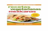 Recetas Vegetarianas Mexicanas · Todos los derechos reservados. Ningún apartado de este libro puede ser reproducido en cualquier forma o por cualquier medio, ya sea electrónico