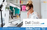Dell - OnTek...Dell Deals Ofertas válidas del 1 al 30 de noviembre, hasta fin de existencias. Noviembre de 2017 Todos los precios se indican sin IVA. Póngase en contacto con Dell