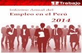 Informe Anual del Empleo en el Perú...ministerio de trabajo y promociÓn del empleo ministro de trabajo y promociÓn del empleo daniel ysau maurate romero viceministro de promociÓn