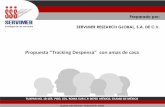 Propuesta “Tracking Despensa” con amas de casa · 2018-11-29 · Propuesta “Tracking Despensa” con amas de casa TUXPAN NO. 18-1ER. PISO, COL. ... de la investigación social