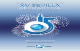 PONENTES - Sevilla Refractivasevillarefractiva.es/wp-content/uploads/2017/03/Programa... · 2017-06-27 · Symfony® (Johnson & Johnson). Cirugía de catarata mediante facoemulsificación