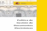 Política de Gestión de Documentos Electrónicos038cc96b-8328... · 2018-12-11 · Política de gestión de documentos electrónicos MECD 85 Histórico de versiones del documento