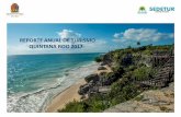 REPORTE ANUAL DE TURISMO QUINTANA ROO 2017sedeturqroo.gob.mx/ARCHIVOS/REPORTE TURISMO 2017.pdfzonas arqueológicas de Quintana Roo registraron una afluencia de 3 millones 413 mil 730
