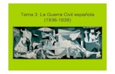 Tema 3. La Guerra Civil española (1936-1939)La larga duración del conflicto se explica por la intervención internacional. Campo de prácticas para la II Guerra Mundial. La sublevación