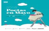 Poetas en Mayo castellano 2018--- · del 7 al 26 de Mayo. Palabra. Poesía. Primavera. bienvenid@s. 5 Llega Mayo enlazando palabras que palpitan en poemas. Un perfume de emoción