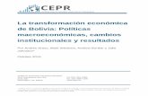 La transformación económica de Bolivia: Políticas … · 2020-02-03 · La transformación económica de Bolivia: Políticas macroeconómicas, cambios institucionales y resultados