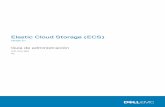 Elastic Cloud Storage (ECS) · Introducción Dell EMC Elastic Cloud Storage (ECS) proporciona una plataforma completa de almacenamiento de nube definida por software que es compatible