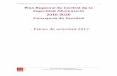 PLANES DE ACTIVIDAD 2017 - Comunidad de Madrid€¦ · Plan Regional de Control de la Seguridad Alimentaria 2016-2020 (Planes de Actividad 2017) 3 Dirección General de Salud Pública