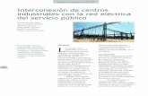 Interconexión de centros industriales con la red eléctrica del … · 2001-12-06 · Interconexión de centros industriales con la red eléctrica del servicio público ... cargas