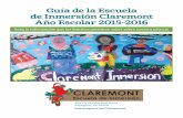 Guía de la Escuela de Inmersión Claremont Año Escolar 2015 ......oportunidades de participar en la educación de su hijo(a). Nuestros alumnos se benefician cuando todos podemos