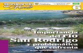 Importancia del río San Rodrigo · 2013-12-06 · del agotamiento del agua subterránea por la excavación del lecho del río; asimismo, la calidad del agua se ha deteriorado, como
