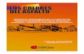 LOS COLORES DEL ASFALTO: TÉCNICAS DE · 2020-01-17 · los colores del asfalto: tÉcnicas de aseguramiento de la calidad de los trabajos de colocaciÓn de mezclas asfÁlticas en