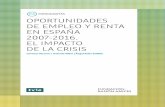 OPORTUNIDADES EL IMPACTO DE LA CRISIS · 2018-12-07 · debajo en oportunidades de renta y más de 20 puntos porcentuales en opor-tunidades de empleo. 3. El impacto de la crisis sobre
