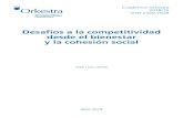 Desafíos a la competitividad desde el bienestar y la cohesión social · 7 Cuadernos de orkestra, 35 Desafíos a la competitiviDaD DesDe el bienestar y la cohesión social Introducción