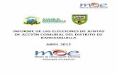 INFORME DE LAS ELECCIONES DE JUNTAS DE ACCIÓN …...Comunal –JAC- con el propósito de delegar nuevos(as) dignatarios(as) a estas organizaciones de base de ... Comunales en Barranquilla,