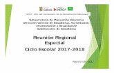 Reunión Regional Especial Ciclo Escolar 2017-2018 · 2017-10-12 · Subsecretaría de Planeación Educativa Dirección General de Estadística, Acreditación, Incorporación y Revalidación