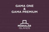 GAMA ONE GAMA PREMIUM - Modular Islandsmodularislands.es/wp-content/uploads/2016/05/GAMA... · • Ofrecemos también pavimento y alicatado para baños y cocina mediante porcelánico