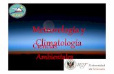Meteorología y Ciencias Climatología Ambientalesandyk/Docencia/Metclim/03.pdf · Meteorología y Climatología. TEMA 3. AIRE SECO. AIRE HÚMEDO. • Aire seco. • Aire Húmedo.