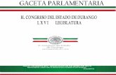 Año II –NÚMERO 207 MIÉRCOLES 29 DE ABRIL DE 2015 …congresodurango.gob.mx/Archivos/lxvi/gacetas/GACETA 207.pdf · mediante los cuales se reforma la Carta Fundamental, la primera