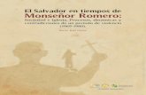 El Salvador en tiempos de Monseñor Romero · contradicciones de un período de violencia (1969-1980). El Salvador en tiempos de Monseñor Romero: ... cuyas organizaciones populares