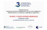 ESTUDIO DE LOS CAMBIOS CLIMÁTICOS …3cn.cima.fcen.uba.ar/TCN_CIMA_CVera_2015.pdfESTUDIO DE LOS CAMBIOS CLIMÁTICOS OBSERVADOS EN EL CLIMA PRESENTE Y PROYECTADOS A FUTURO EN LA REPÚBLICA