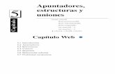 Apuntadores, 5 estructuras y - libroweb.alfaomega.com.mxlibroweb.alfaomega.com.mx/.../cap5/arduino_Cap5_Web.pdf · 5.1 Introduccio´n 3 5.1. 5.1 Introducci´on El lenguaje C proporciona